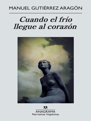 cover image of Cuando el frío llegue al corazón